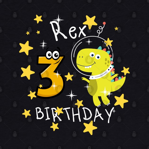 Kids 3 Year Old 3rd Birthday Boy T Rex Dinosaur Space by Johner_Clerk_Design